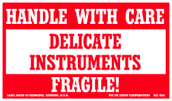 Label 3x5 "Handle w/Care Delicate Instruments" 500/RL
