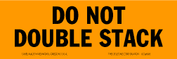 Label 2x5 "Do Not Double Stack" 500/RL