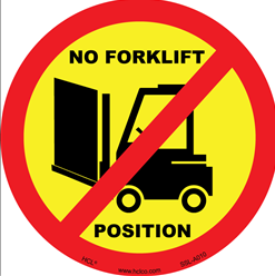 Label 6"DIA Vinyl "NO FORKLIFT POSITION" Yellow/Red/Black Font on White