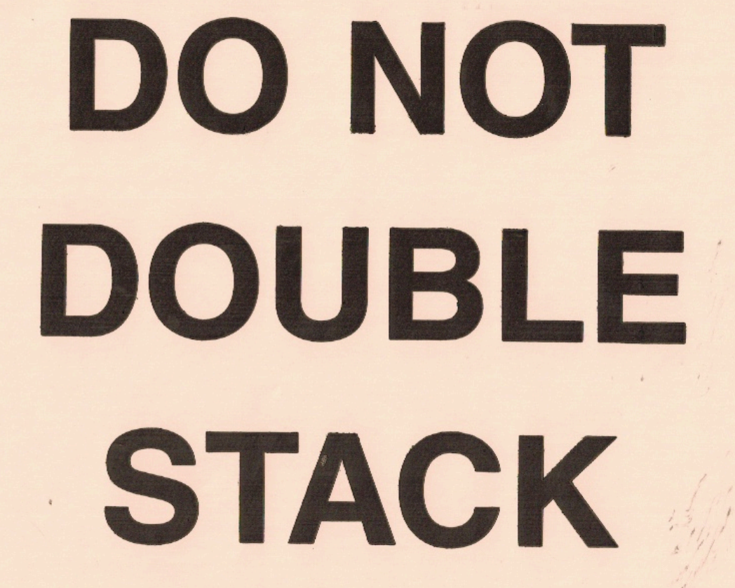 Label 7x10 "Do Not Double Stack" Fluorescent Orange 250/RL