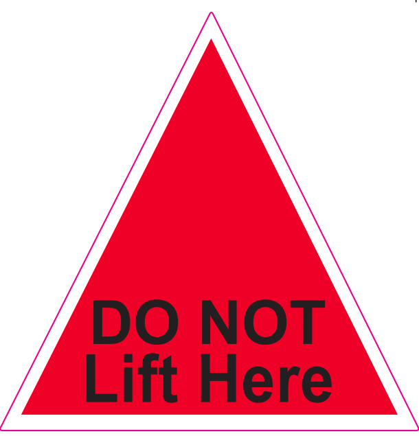 Label 2x2 Triangle "Do Not Lift Here" Red Poly w/Liner 1000/RL
