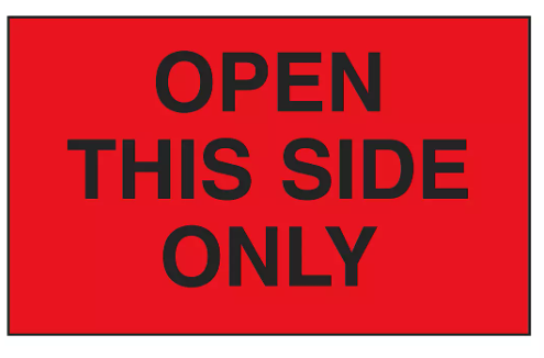 Label 3x5 "Open This Side Only" Red w/black writing 500/RL