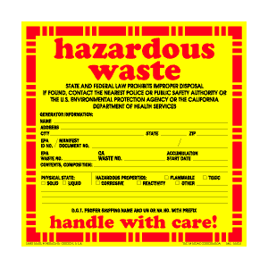 Label 6x6 ""Hazardous Waste"" YLW/RED Vinyl CA/Fed 100/PKG