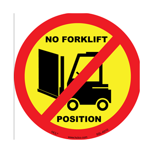 Label 6"DIA Vinyl "NO FORKLIFT POSITION" Yellow/Red/Black Font on White