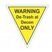 Label CR 2"x2" "Warning DeTrash at Decon Only Triangle Yellow Perf 1,000/RL