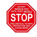 Label CR .75x.75" Stop Do Not Remove PKG" Octagon Applied Perf 1M/RL